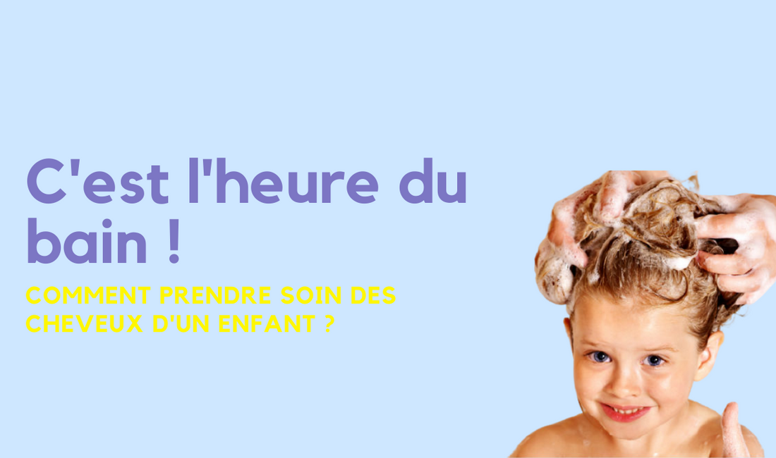 Comment Prendre Soin des Cheveux d'un Enfant ?